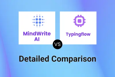 MindWrite AI vs Typingflow Detailed comparison features, price