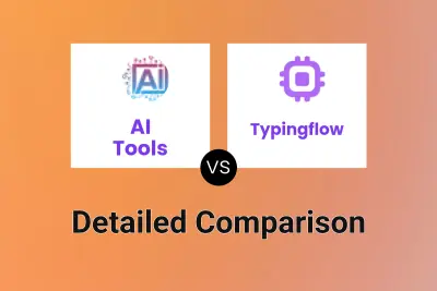 AI Tools vs Typingflow Detailed comparison features, price