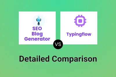 SEO Blog Generator vs Typingflow Detailed comparison features, price