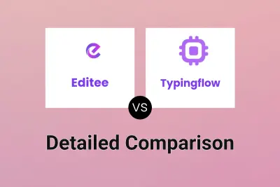 Editee vs Typingflow Detailed comparison features, price