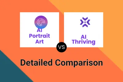 AI Portrait Art vs AI Thriving Detailed comparison features, price