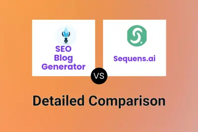 SEO Blog Generator vs Sequens.ai Detailed comparison features, price