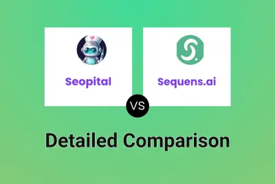 Seopital vs Sequens.ai Detailed comparison features, price