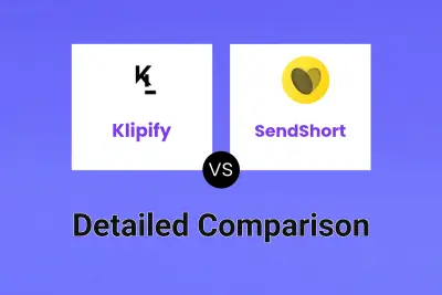 Klipify vs SendShort Detailed comparison features, price