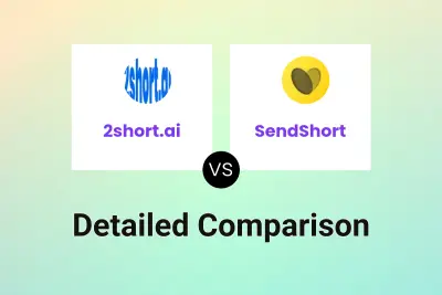 2short.ai vs SendShort Detailed comparison features, price