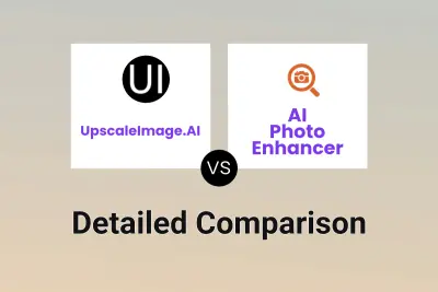 UpscaleImage.AI vs AI Photo Enhancer Detailed comparison features, price