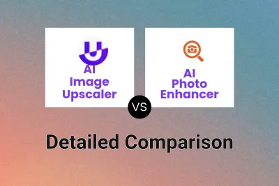 AI Image Upscaler vs AI Photo Enhancer Detailed comparison features, price