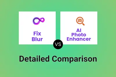 Fix Blur vs AI Photo Enhancer Detailed comparison features, price