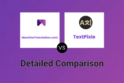 MachineTranslation.com vs TextPixie Detailed comparison features, price