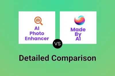 AI Photo Enhancer vs Made By AI Detailed comparison features, price