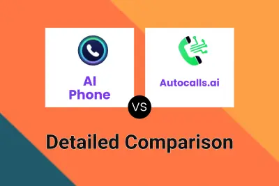 AI Phone vs Autocalls.ai Detailed comparison features, price