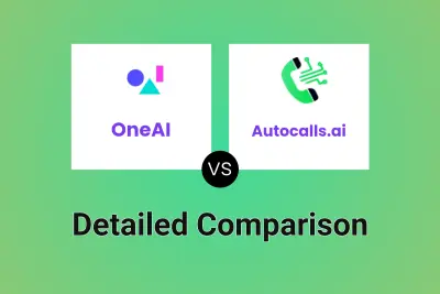 OneAI vs Autocalls.ai Detailed comparison features, price