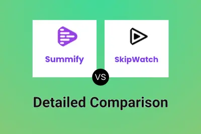 Summify vs SkipWatch Detailed comparison features, price