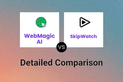 WebMagic AI vs SkipWatch Detailed comparison features, price