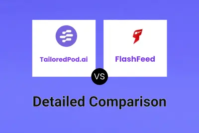 TailoredPod.ai vs FlashFeed Detailed comparison features, price