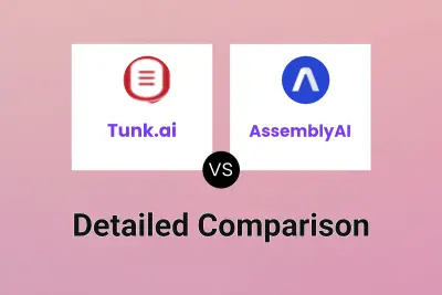 Tunk.ai vs AssemblyAI Detailed comparison features, price