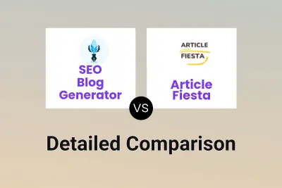 SEO Blog Generator vs Article Fiesta Detailed comparison features, price