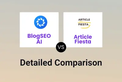 BlogSEO AI vs Article Fiesta Detailed comparison features, price