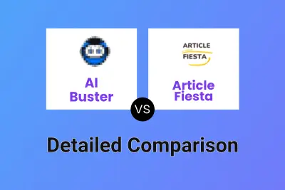 AI Buster vs Article Fiesta Detailed comparison features, price