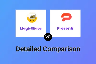 MagicSlides vs Presenti Detailed comparison features, price