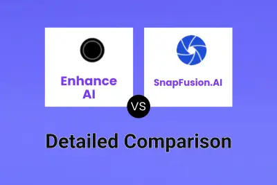 Enhance AI vs SnapFusion.AI Detailed comparison features, price