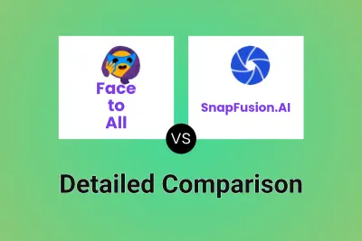 Face to All vs SnapFusion.AI Detailed comparison features, price