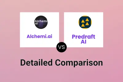 Alchemi.ai vs Predraft AI Detailed comparison features, price