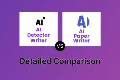 AI Detector Writer vs AI Paper Writer Detailed comparison features, price