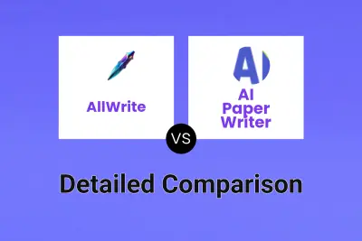 AllWrite vs AI Paper Writer Detailed comparison features, price