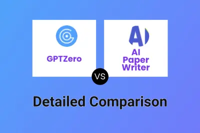 GPTZero vs AI Paper Writer Detailed comparison features, price