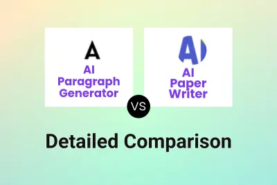 AI Paragraph Generator vs AI Paper Writer Detailed comparison features, price