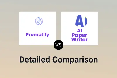 Promptify vs AI Paper Writer Detailed comparison features, price