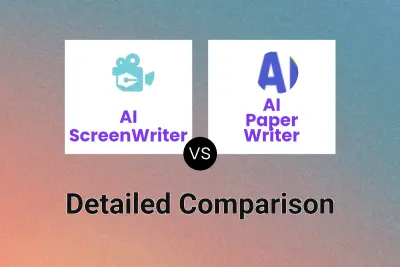 AI ScreenWriter vs AI Paper Writer Detailed comparison features, price