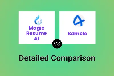 Magic Resume AI vs Bamble Detailed comparison features, price