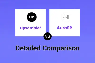 Upsampler vs AuraSR Detailed comparison features, price