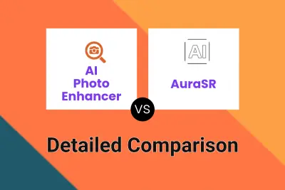 AI Photo Enhancer vs AuraSR Detailed comparison features, price