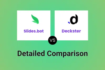 Slides.bot vs Deckster Detailed comparison features, price