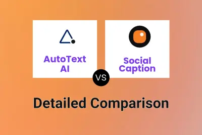 AutoText AI vs Social Caption Detailed comparison features, price