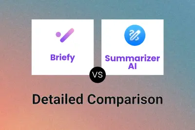 Briefy vs Summarizer AI Detailed comparison features, price