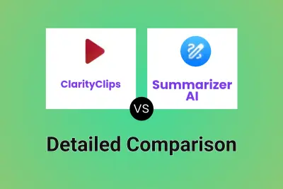 ClarityClips vs Summarizer AI Detailed comparison features, price