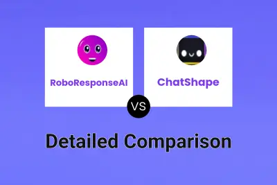 RoboResponseAI vs ChatShape Detailed comparison features, price