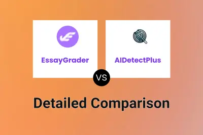 EssayGrader vs AIDetectPlus Detailed comparison features, price