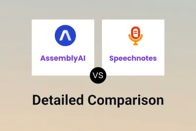 AssemblyAI vs Speechnotes Detailed comparison features, price