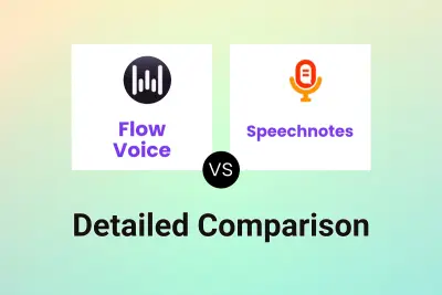 Flow Voice vs Speechnotes Detailed comparison features, price