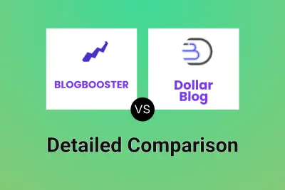 BLOGBOOSTER vs Dollar Blog Detailed comparison features, price