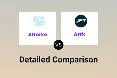 AITorke vs Arrk Detailed comparison features, price