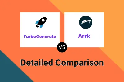 TurboGenerate vs Arrk Detailed comparison features, price