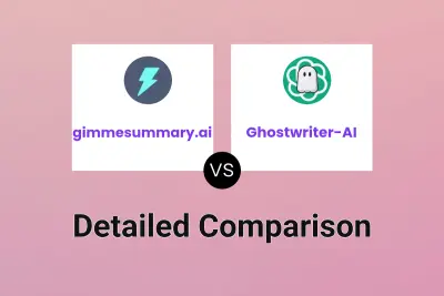 gimmesummary.ai vs Ghostwriter-AI Detailed comparison features, price