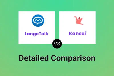 LangoTalk vs Kansei Detailed comparison features, price