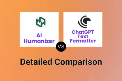 AI Humanizer vs ChatGPT Text Formatter Detailed comparison features, price